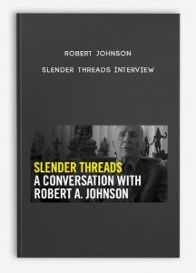 Robert Johnson – Slender Threads Interview