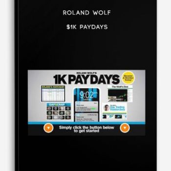 Roland Wolf – $1K Paydays