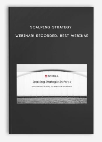 Scalping Strategy Webinar! recorded. BEST WEBINAR