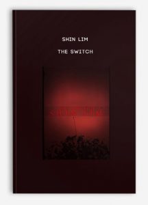 Shin Lim – The Switch