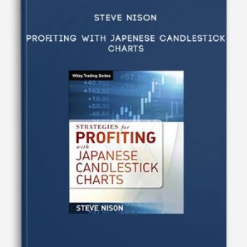 Steve Nison – Profiting With Japenese Candlestick Charts