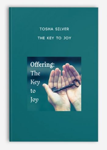 Tosha Silver – The Key to Joy