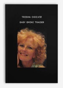 Trisha Ogilvie – Easy Emini Trader