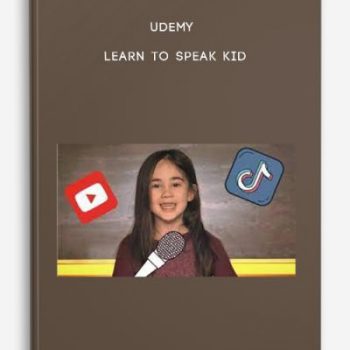 Udemy – Learn To Speak Kid