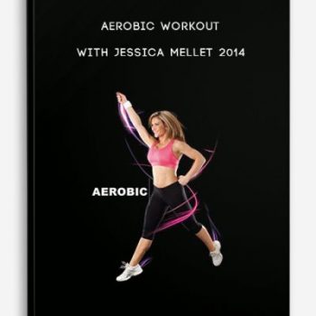 Aerobic Workout with Jessica Mellet 2014