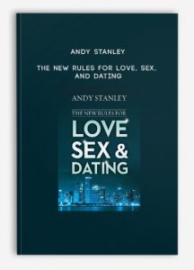 Andy Stanley – The New Rules for Love, Sex, and Dating