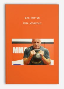 Bas Rutten – MMA Workout