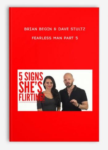 Brian Begin & Dave Stultz – Fearless Man Part 5