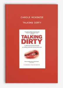 Carole McKenzie – Talking Dirty