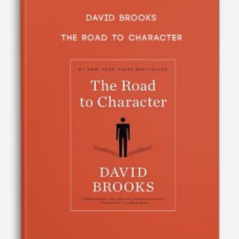 David Brooks – The Road to Character