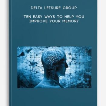 Delta Leisure Group – Ten Easy Ways To Help You Improve Your Memory