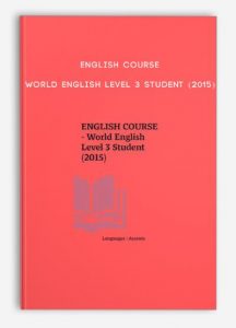 ENGLISH COURSE – World English Level 3 Student (2015)