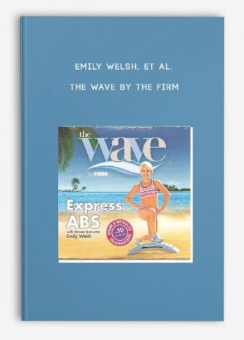 Emily Welsh, et al. – The Wave By The Firm