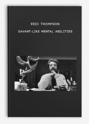 Eric Thompson – Savant-Like Mental Abilities