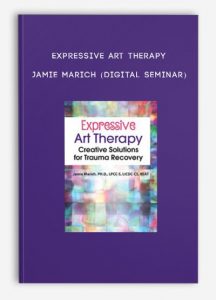 Expressive Art Therapy – Jamie Marich (Digital Seminar)