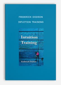 Frederick Dodson – Intuition Training