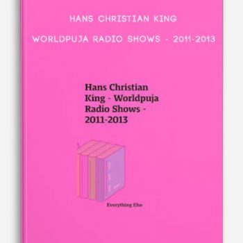 Hans Christian King – Worldpuja Radio Shows – 2011-2013