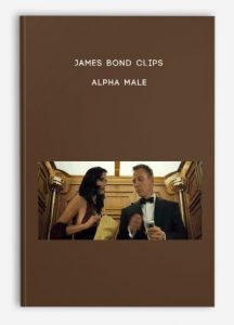 James Bond Clips – Alpha Male