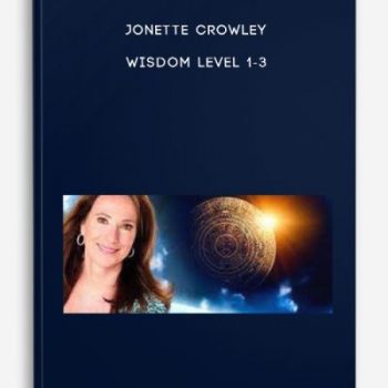 Jonette Crowley – Wisdom level 1-3