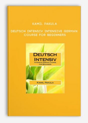 Kamil Pakula – Deutsch Intensiv – Intensive German Course for Beginners