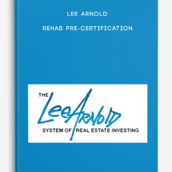 Lee Arnold – REHAB PRE-CERTIFICATION