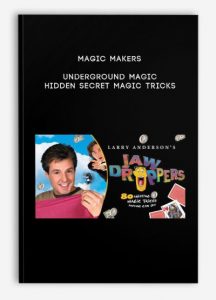 Magic Makers – Underground Magic – Hidden Secret Magic Tricks