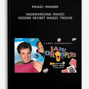 Magic Makers – Underground Magic – Hidden Secret Magic Tricks