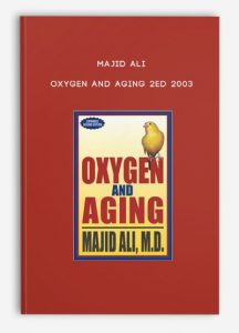 Majid Ali – Oxygen and Aging 2ed 2003