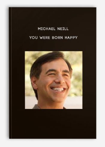 Michael Neill – You Were Born Happy