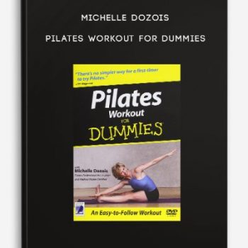 Michelle Dozois – Pilates Workout for Dummies