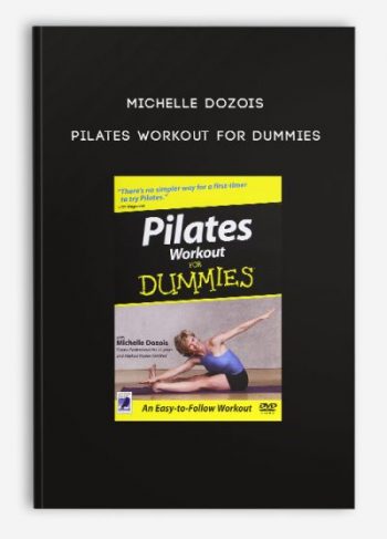 Michelle Dozois – Pilates Workout for Dummies