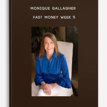 Monique Gallagher – Fast Money Week 5