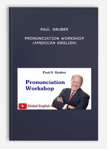 Paul Gruber – Pronunciation Workshop (American English)