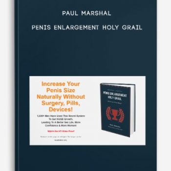 Paul Marshal – Penis Enlargement Holy Grail