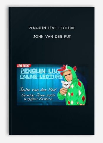 Penguin Live Lecture – John van der Put