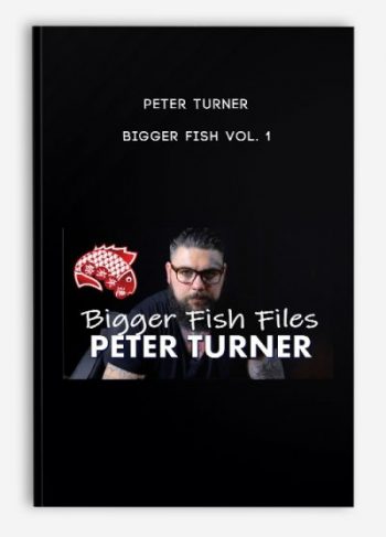 Peter Turner – Bigger Fish vol. 1