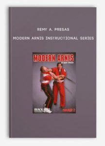 Remy A. Presas – Modern Arnis Instructional Series