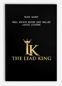 Russ Ward – Real Estate Buyer and Seller Leads Course