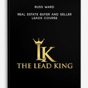 Russ Ward – Real Estate Buyer and Seller Leads Course