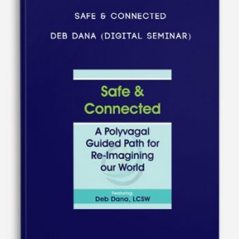 Safe & Connected – DEB DANA (Digital Seminar)