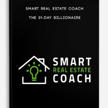 Smart Real Estate Coach – The 31-Day Billionaire