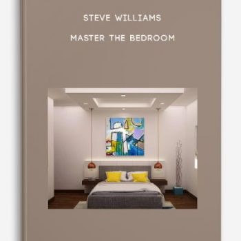 Steve Williams – Master the Bedroom