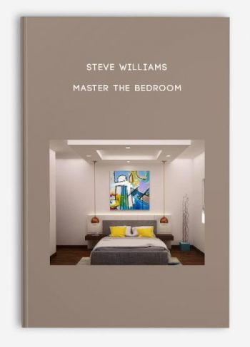 Steve Williams – Master the Bedroom