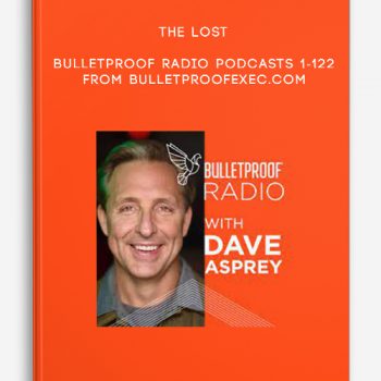 The Lost Bulletproof Radio Podcasts 1-122 from bulletproofexec.com