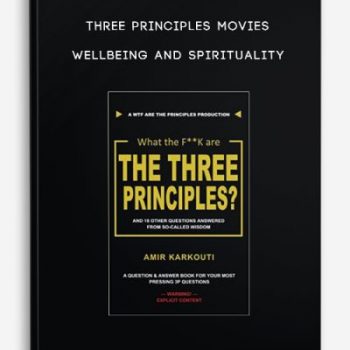 Three Principles Movies – Wellbeing and Spirituality