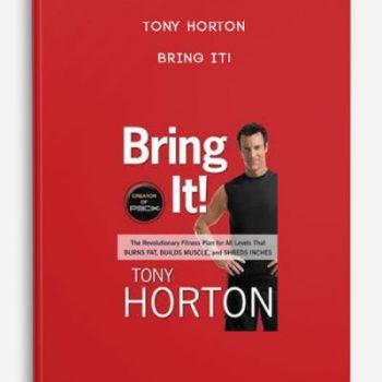 Tony Horton – Bring It!