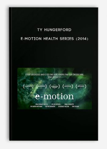 Ty Hungerford – E-Motion Health Series (2014)