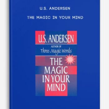 U.S. Andersen – The Magic in Your Mind