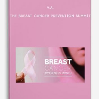 V.A. – The Breast Cancer Prevention Summit