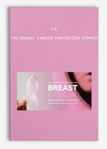 V.A. – The Breast Cancer Prevention Summit